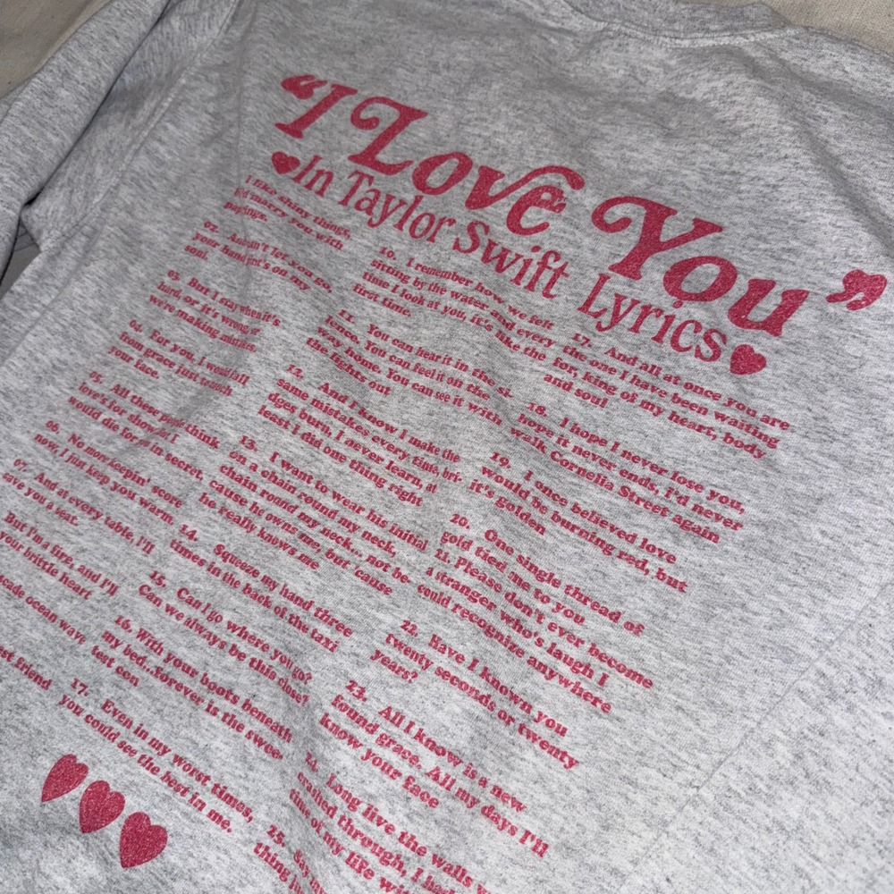 Taylor Swift Lyrics I Love You Sweatshirt Gray Red Graphic Crewneck Medium